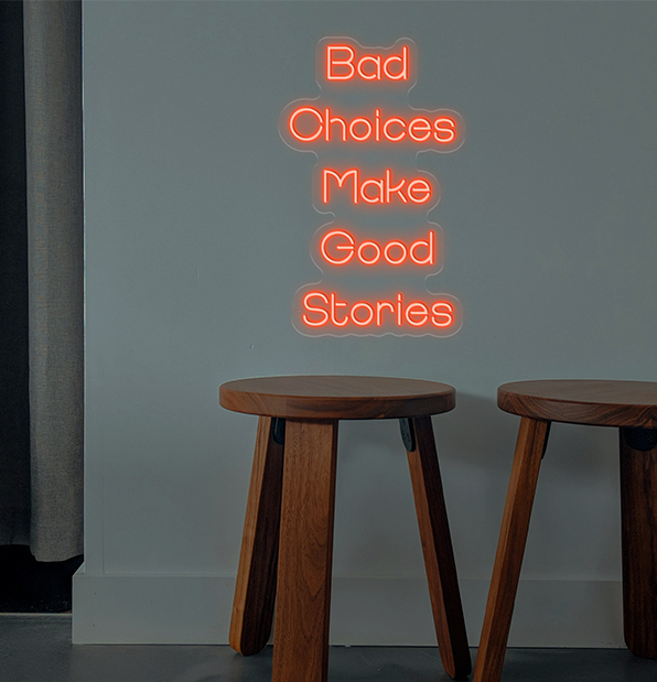 Bad Choices Make Good Stories Art Print