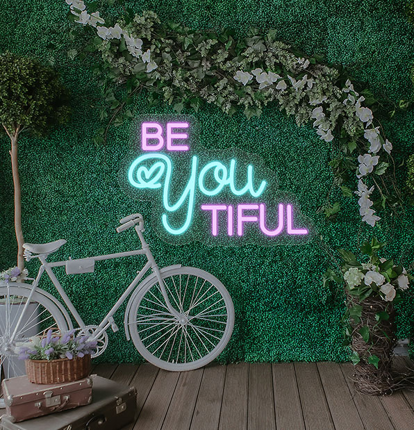 Be You Tiful Neon Sign