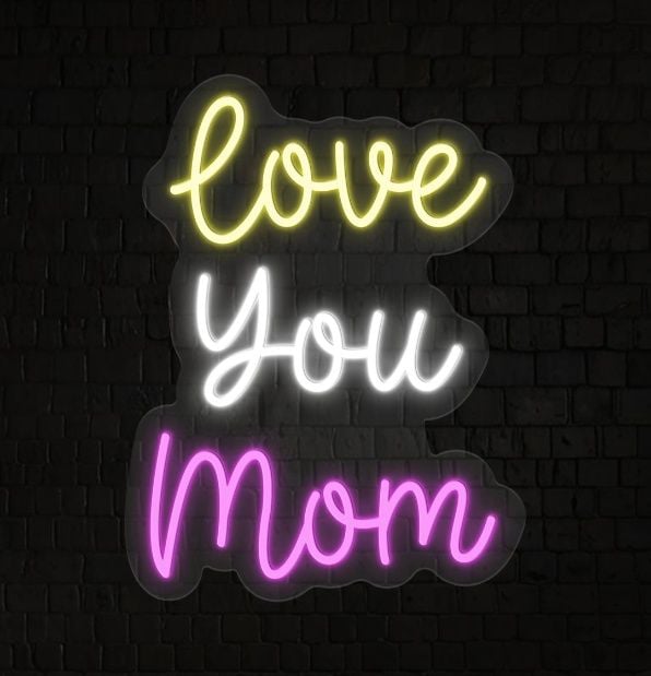 Love You Mom Neon Sign