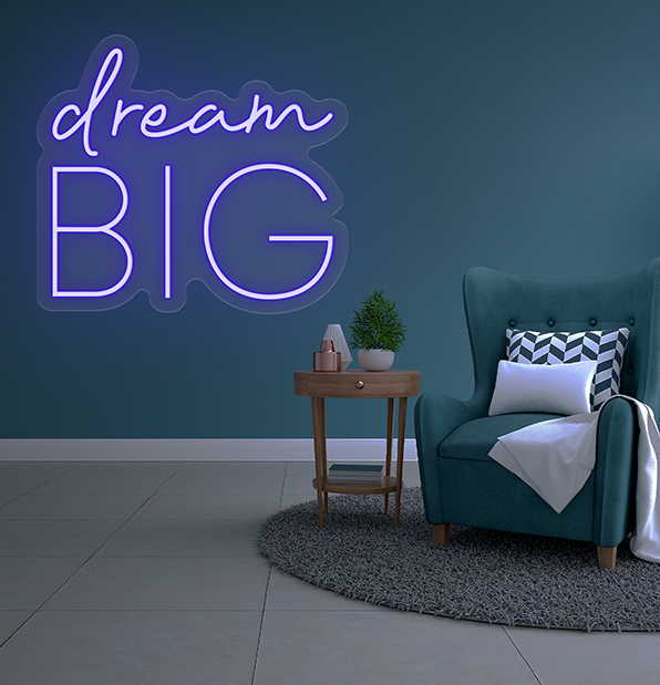 Dream Big LED Neon Sign