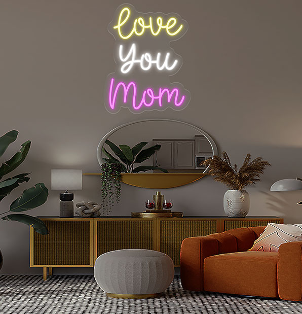 Love You Mom Neon Sign