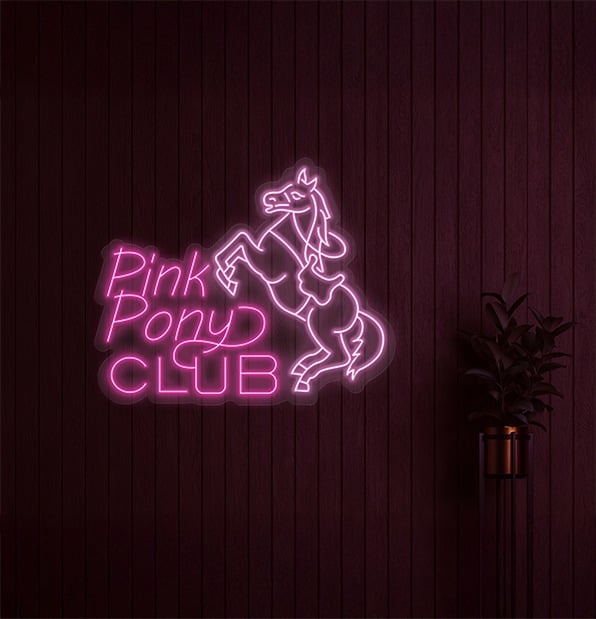 Pink Pony Club Neon Sign