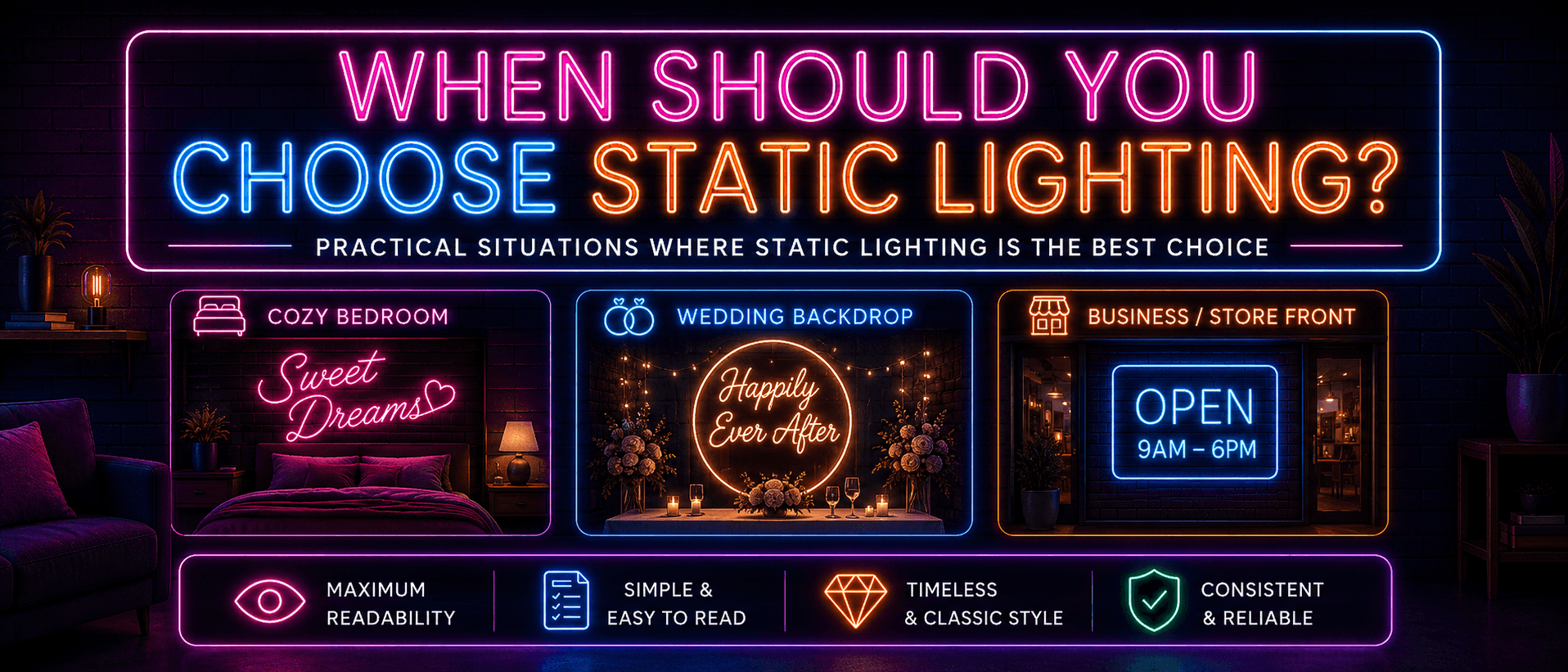 When Should You Choose Static Lighting
